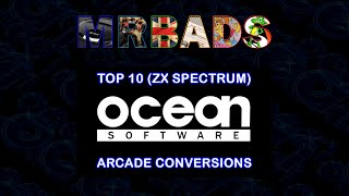 Top 10 Arcade Conversions by Ocean Software | Sinclair ZX Spectrum