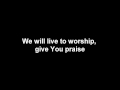 Live to Worship