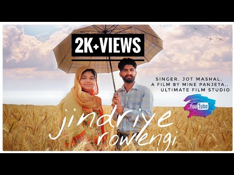OLD VIDEO JINDRIYE ROWENGI / JOT Mashal  ) OFFICIAL Song punjabi.