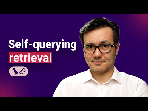 Advanced RAG - Self Querying Retrieval