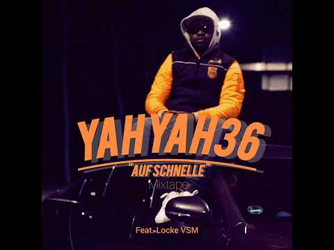 Yahyah36 - Tabacofufu ft. Locke VSM