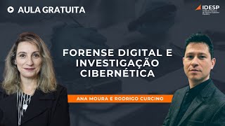 Aula gratuita - Forense Digital e Investigação Cibernética