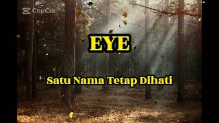 Download lagu EYE - SATU NAMA TETAP DI HATI LIRIK mp3