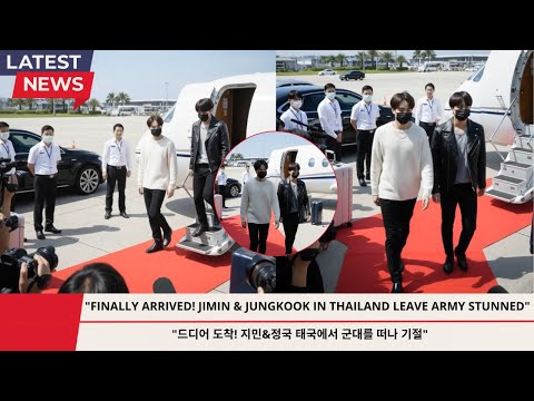 "Bts News Today!"Finally Arrived! Jimin & Jungkook get off plane in Thailand, ARMY immediately excit