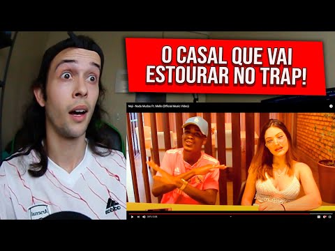 (A MINA MANDA DEMAIS NO TRAP 🔥) REAGINDO a Neji - Nada Mudou Ft. Mello - REACT/REAÇÃO