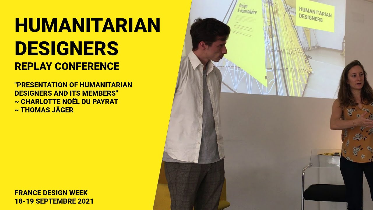 Charlotte du Payrat & Thomas Jäger presenting the NGO Humanitarian Designers