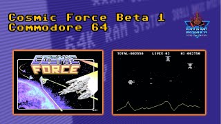 Cosmic Force - Beta 1 (C64) - RGN Quickplay