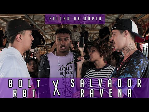 SALVADOR e RAVENA x RBT e BOLT | EDIÇÃO TRAPFUNK | Batalha da Leste | 07/03/20