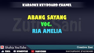 Download lagu ABANG SAYANG RIA AMELIA KARAOKE KN7000 mp3