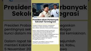PRESIDEN PRABOWO BAKAL PERBANYAK SEKOLAH TERINTEGRASI Demi Tingkatkan Kualitas Pendidikan Indonesia