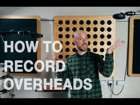 How To Record Overheads (The Basics)