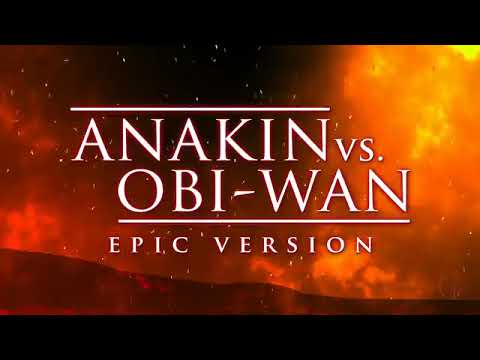 anakin Vs obi wan epic version soundtrack hd best part ost only scene with score