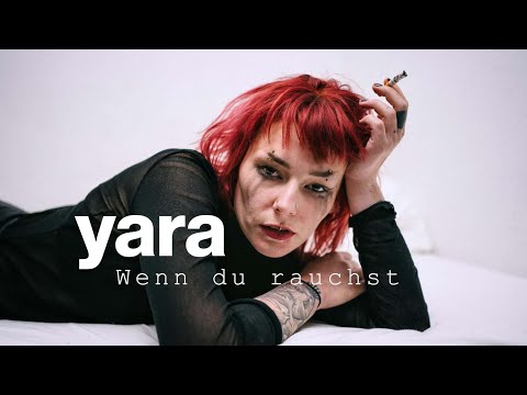 Wenn Du Rauchst - yara (Germany)