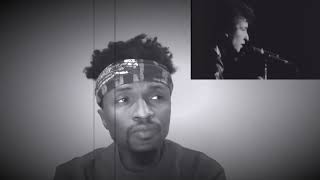 BOB DYLAN “It’s Alright Ma (I’m only bleeding) (live) |Reaction|