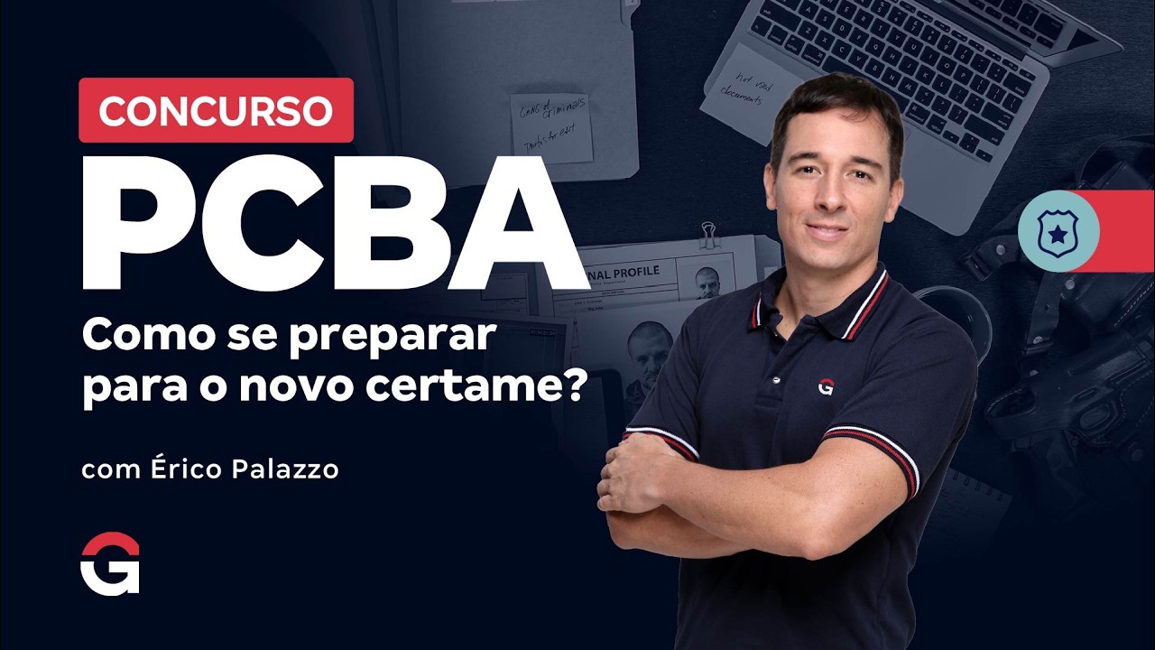 Concurso PC BA | Banca Definida: Como se preparar para o novo certame? | Érico Palazzo
