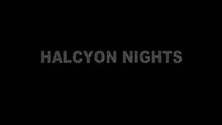 halcyon nights 02.02.08 promo