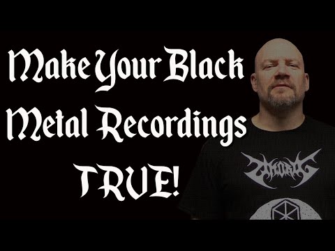 How To Make Your Record Trve & Kvlt!