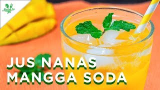 Jus Nanas Mangga Soda