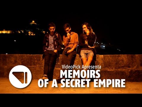 VideoPick Apresenta - Memoirs of a Secret Empire