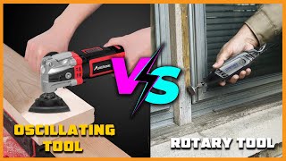 Oscillating Tool vs Rotary Tool
