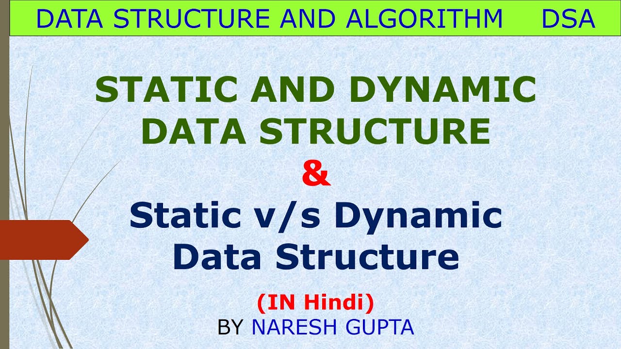 Static and Dynamic Data Structure | Difference between Static and Dynamic Data Structure