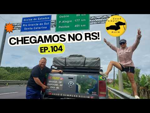 Brasília-Oiapoque-Chuí: Parte 104: De Balneário Camboriú ao Rio Grande do Sul 🌧️.