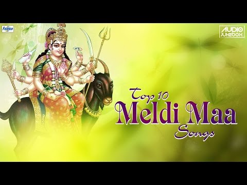 Top 10 Meldi Maa Na Garba | Meldi Maa Songs 2016 Non Stop | Meldi Maa Aarti