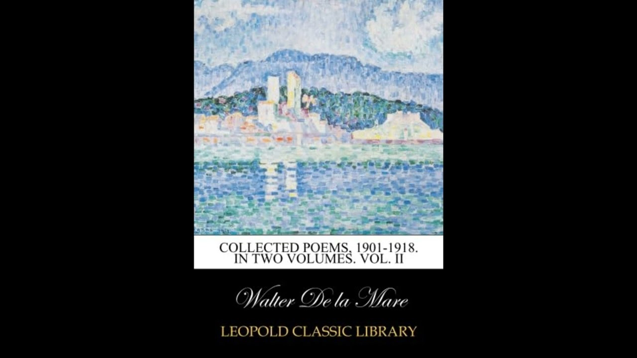 Collected poems, 1901-1918. In two volumes. Vol. II