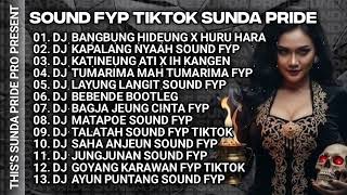 Download lagu DJ BANGBUNG HIDEUNG X HURU HARA [KOPLO] SOUND VIRAL TIKTOK SUNDA PRIDE PRO PRESENT || ARJUNA PRESENT mp3