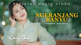 Download lagu Ngeranjang Banyu - Laily Suci (  ) mp3