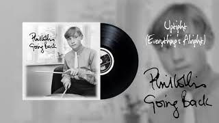 Phil Collins - Uptight Everything's Alright (Official Audio)