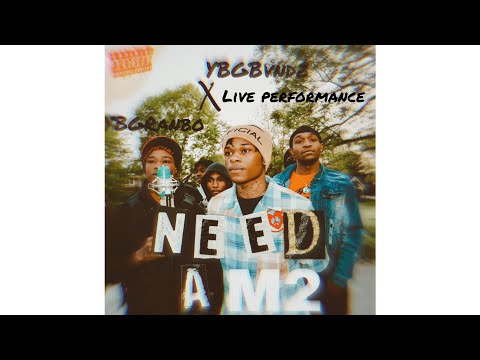 YBGBvndz X YBGRanbo - NEED A M2 | Live Performance