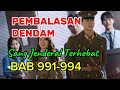 Pembalasan Dendam Sang Jenderal Terhebat Bab 991 994