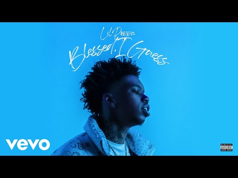 Lil Poppa - Blessed, I Guess (feat. Seddy Hendrinx) [Official Audio]
