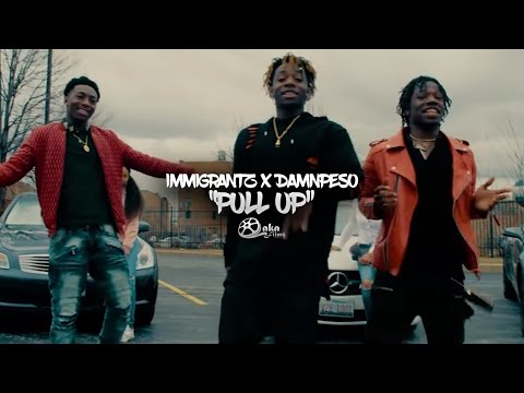 Immigrantz x DamnPeso - "Pull Up" (Official Music Video)