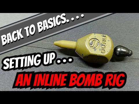 Match Fishing Basics - How To Set Up An Inline Bomb Rig - Setting Up An Inline Bomb / Lead