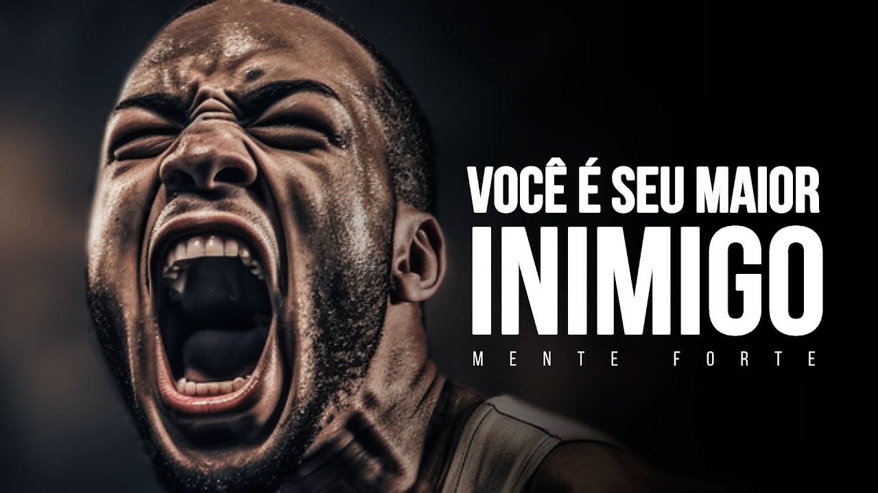 SUA MAIOR BATALHA É CONTRA VOCÊ MESMO | Mente Forte