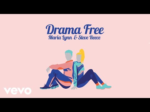 Maria Lynn, Steve Reece - Drama Free (Official Lyric Video)