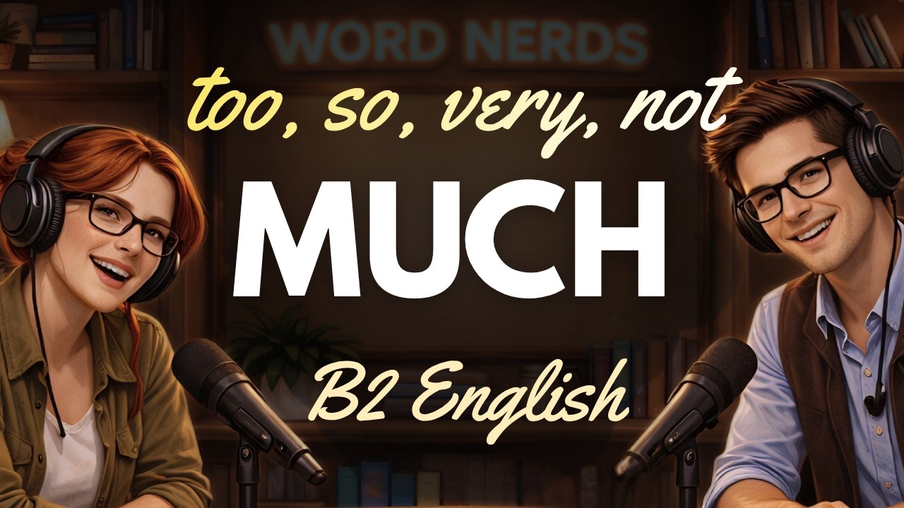 How to Use MUCH in Spoken English | Too Much, So Much, Very Much, Not Much | B2-C1 Podcast
