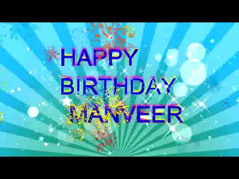 Happy birthday Manveer