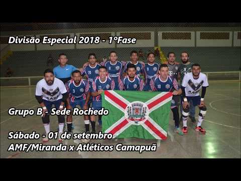 VT - AMF/Miranda x Atléticos Camapuã - Divisão Especial 2018