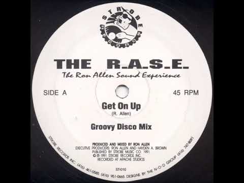 The R.A.S.E. - A - Get On Up (Groovy Disco Mix)