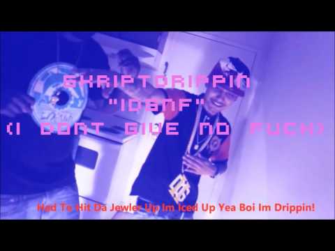[SkriptDrippin] IDGNF (Prod. By @KidOcean)