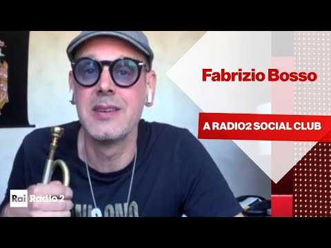 Fabrizio Bosso a Radio2 Social Club