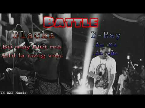[Battle rap 2018 ] B ray vs Blacka( Full)