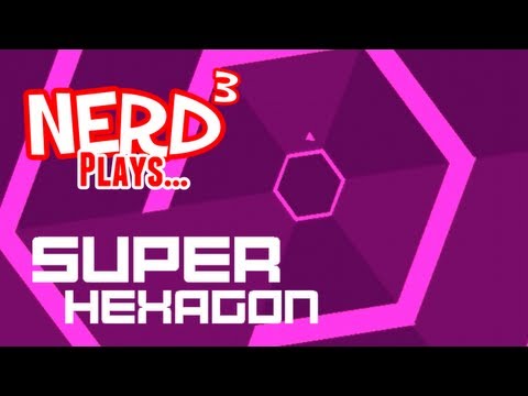 Nerd³ Plays... Super Hexagon