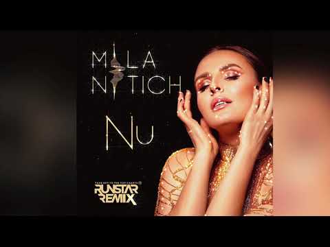 Mila Nitich - Nu (RUNSTAR remix)