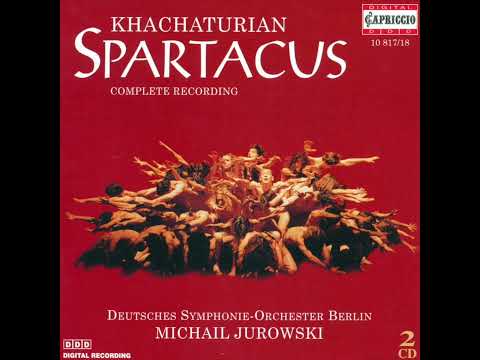 Aram Khachaturian - Spartacus