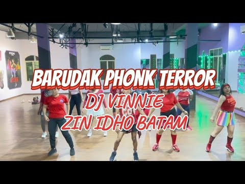 BARUDAK PHONK TERROR - VJ VINNIE | TIKTOK VIRAL | ZUMBA | DANCE | WORKOUT | ZIN IDHO BATAM