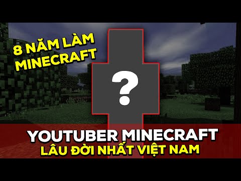 Channy - Vietnamese Minecraft Youtuber Live the Most